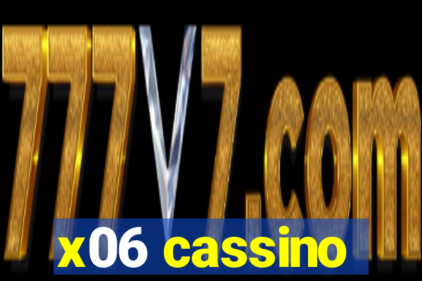 x06 cassino